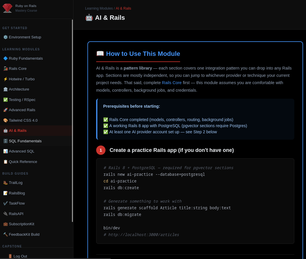 AI and Rails module showing the How to Use This Module intro section with Prerequisites callout and Step 1 — Create a practice Rails app — featuring rails new ai-practice --database=postgresql and Article scaffold commands listing gemini-ai for Google Vertex AI, ruby-openai for OpenAI GPT-4o, anthropic for Claude, langchainrb for LangChain, pgvector for PostgreSQL vector search, neighbor for nearest-neighbor queries, raix-rails for LLM tool integration, and tokenizers for context management